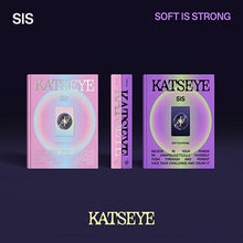Load image into Gallery viewer, KATSEYE 'SIS (Soft Is Strong)'