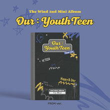 Load image into Gallery viewer, The Wind 2nd Mini Album 'Our : YouthTeen'