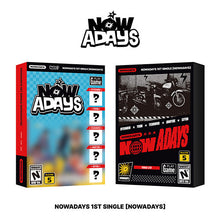 Load image into Gallery viewer, NOWADAYS 1st SINGLE 'NOWADAYS'