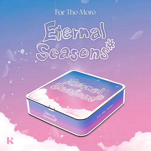 [PREORDER] For The More 1st EP 'Eternal Seasons' (KIT ALBUM Ver.)