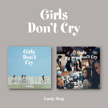 Load image into Gallery viewer, Candy Shop The 2nd Mini Album 'Girls Don't Cry'
