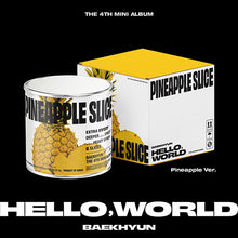 Load image into Gallery viewer, BAEKHYUN 4th Mini Album 'Hello, World' (Pineapple Ver.)