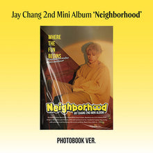 Load image into Gallery viewer, Jay Chang 2nd Mini Album 'Neighborhood' (Photobook Ver.)