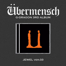 Load image into Gallery viewer, G-DRAGON 3rd Album 'Übermensch' (Jewel Case Ver.)