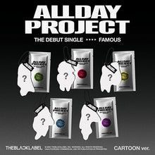 Load image into Gallery viewer, ALLDAY PROJECT The Debut Single 'FAMOUS' (CARTOON Ver.)