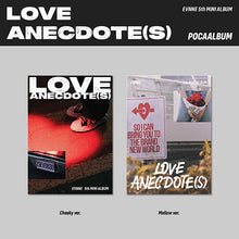 Load image into Gallery viewer, EVNNE 5th MINI ALBUM 'LOVE ANECDOTE(S)' (POCA ver.)