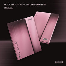Load image into Gallery viewer, BLACKPINK 3rd Mini Album 'DEADLINE'