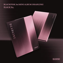 Load image into Gallery viewer, BLACKPINK 3rd Mini Album 'DEADLINE'