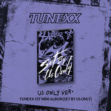 Load image into Gallery viewer, TUNEXX 1st Mini Album 'SET BY US ONLY'