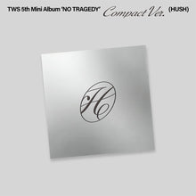 Load image into Gallery viewer, TWS 5th Mini Album 'NO TRAGEDY' (Hush Ver.)