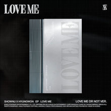 Load image into Gallery viewer, SHOWNU X HYUNGWON Mini Album 'LOVE ME' (Love Me or Not Ver.)