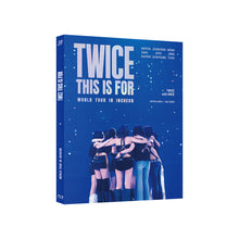 Load image into Gallery viewer, TWICE 'THIS IS FOR' WORLD TOUR IN INCHEON Blu-ray