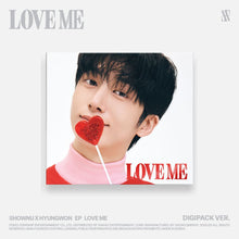 Load image into Gallery viewer, SHOWNU X HYUNGWON Mini Album 'LOVE ME' (Digipack Ver.)
