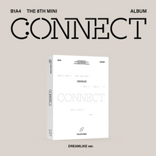 Load image into Gallery viewer, B1A4 8th Mini Album 'CONNECT'