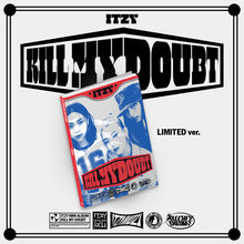 Load image into Gallery viewer, ITZY 'KILL MY DOUBT' (Limited Edition)
