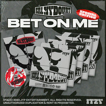 Load image into Gallery viewer, ITZY 'KILL MY DOUBT' (BET ON ME Ver.)