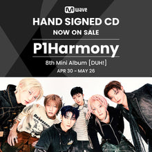 Load image into Gallery viewer, P1Harmony 8th Mini Album 'DUH!' - Mwave Signed by All Members