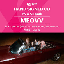Load image into Gallery viewer, MEOVV 1st EP Album 'MY EYES OPEN VVIDE' (Photobook Ver.) - Mwave Signed by All Members