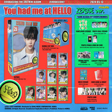 Load image into Gallery viewer, ZEROBASEONE 3rd Mini Album 'You had me at HELLO' (ZEROSE Ver./ POCAALBUM)