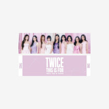 Load image into Gallery viewer, TWICE 'THIS IS FOR' Official MD - Photo Slogan