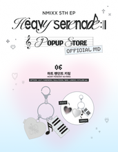 Load image into Gallery viewer, NMIXX 5th EP 'Heavy Serenade' Pop-up Store Official MD - Heart Pendant Keyring