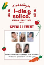 Load image into Gallery viewer, i-dle 2026 Season's Greetings 'i-dle & Soil Co.'