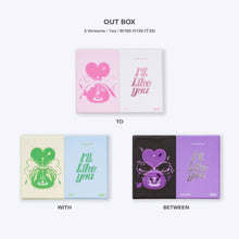 Load image into Gallery viewer, ILLIT 2nd Mini Album 'I'LL LIKE YOU'