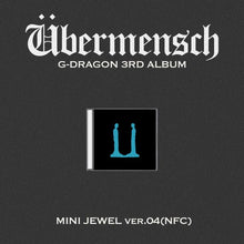 Load image into Gallery viewer, G-DRAGON 3rd Album 'Übermensch' (Mini Jewel Ver.)