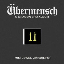 Load image into Gallery viewer, G-DRAGON 3rd Album 'Übermensch' (Mini Jewel Ver.)