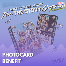 Load image into Gallery viewer, TWICE Special Album 'TEN: The Story Goes On' (EPISODE Ver.) + Store Benefit