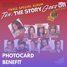 Load image into Gallery viewer, TWICE Special Album 'TEN: The Story Goes On' (Cast Ver.) + Store Benefit