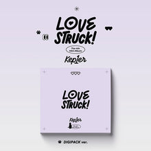 Load image into Gallery viewer, Kep1er 4th Mini Album 'LOVESTRUCK!' (DIGIPACK Ver.)