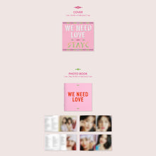 Load image into Gallery viewer, STAYC 3rd Single Album 'We Need Love' (Digipack Limited Ver.)