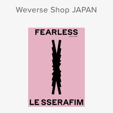 Load image into Gallery viewer, Le Sserafim Japan Debut Single 'Fearless' (Weverse Shop Japan Edition)