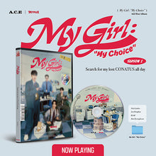Load image into Gallery viewer, A.C.E 6th Mini Album [My Girl: &quot;My Choice&quot;]
