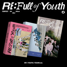 Load image into Gallery viewer, TEMPEST 6th Mini Album &#39;RE: Full of Youth&#39;
