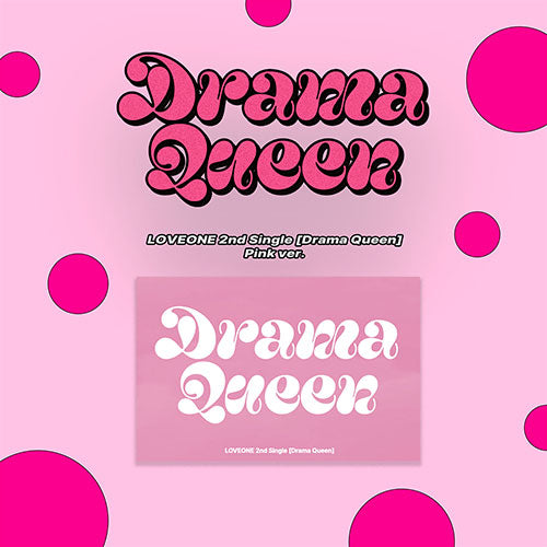 LOVEONE 2nd Single 'Drama Queen'