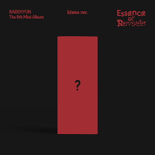 [PREORDER] BAEKHYUN 5th Mini Album 'Essence of Reverie' (kiwee Ver.)
