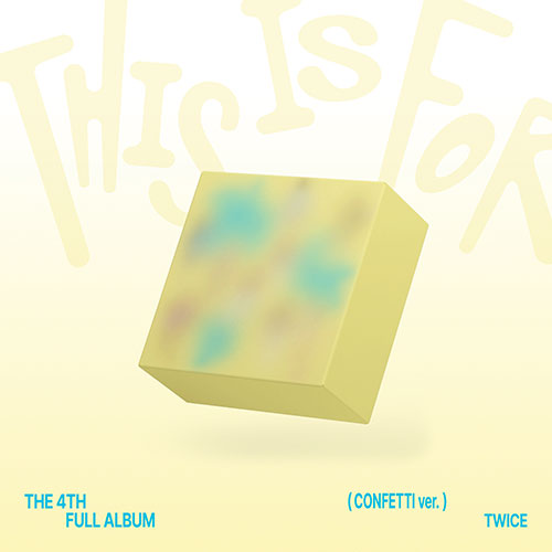 [PREORDER] TWICE 4th Full Album 'THIS IS FOR' (Confetti Ver.)