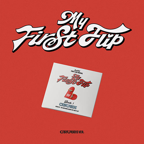 KickFlip 3rd Mini Album 'My First Flip' (Crush Ver.)