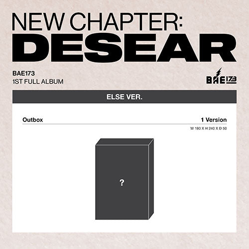 [PREORDER] BAE173 1st Full Album 'NEW CHAPTER : DESEAR' (ELSE Ver.)