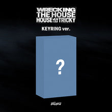 Load image into Gallery viewer, [PREORDER] xikers 6th Mini Album &#39;HOUSE OF TRICKY : WRECKING THE HOUSE&#39; (Keyring Ver.)

