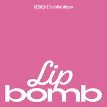 Load image into Gallery viewer, RESCENE 3rd Mini Album 'lip bomb' (lip balm Ver.)

