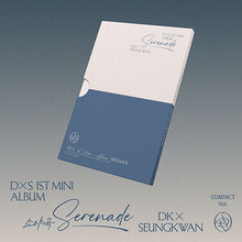Load image into Gallery viewer, DK X Seungkwan 1st Mini Album 'SERENADE' (COMPACT Ver.)

