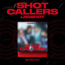 Load image into Gallery viewer, [PREORDER] LNGSHOT 1st Mini Album 'SHOT CALLERS' (Standard Ver.)
