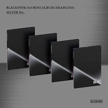 Load image into Gallery viewer, [PREORDER] BLACKPINK 3rd Mini Album 'DEADLINE' (SILVER Ver.)
