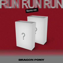 Load image into Gallery viewer, [PREORDER] Dragon Pony 3rd Mini Album 'RUN RUN RUN' (NEMO Ver.)

