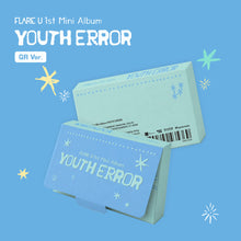 Load image into Gallery viewer, [PREORDER] FLARE U 1st Mini Album 'YOUTH ERROR' (QR Ver.)
