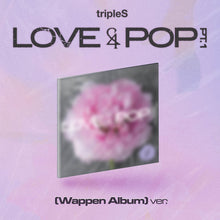 Load image into Gallery viewer, [PREORDER] tripleS : Assemble 26 'LOVE&amp;POP' pt.1 (Wappen Album Ver.)
