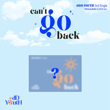 Load image into Gallery viewer, [PREORDER] ODD YOUTH 3rd Single Album 'can't go back' (POCAALBUM SLEEVE Ver.)
